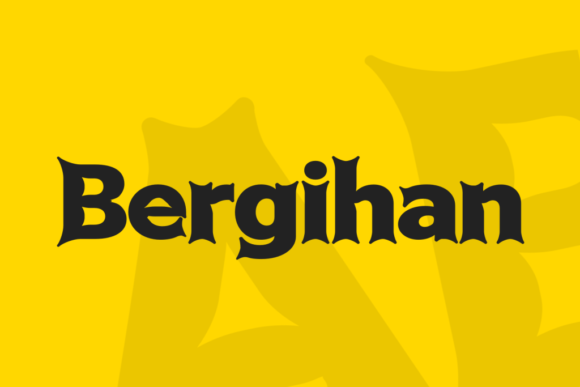 Bergihan: A Display Font That Commands Attention