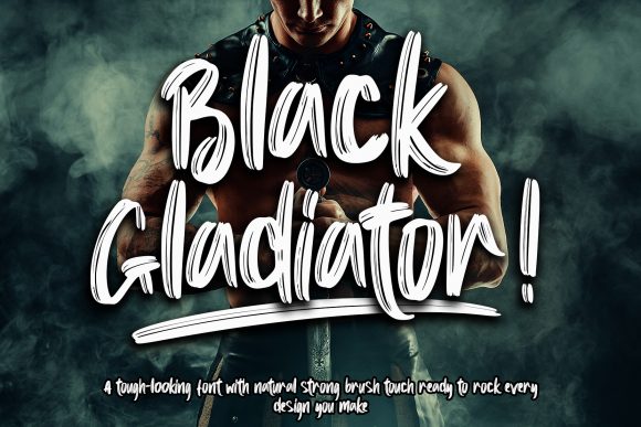Black Gladiator Font: Bold, Brush-Style Display Typeface