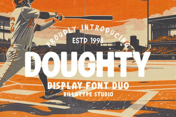 Doughty: A Display Font Duo for Distinctive Design
