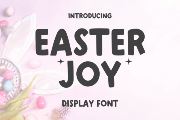 Easter Joy: A Playful Display Font for Creative Projects