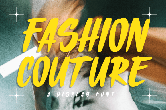 Fashion Couture: A Bold Display Typeface for Modern Design