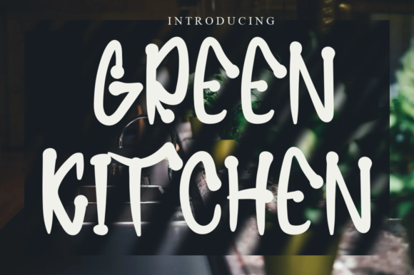 Greenkitchen: A Quirky Display Font for Striking Designs